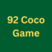 92 Coco Game